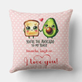 You are the avocado to my toast Valentine's gift クッション (裏面)
