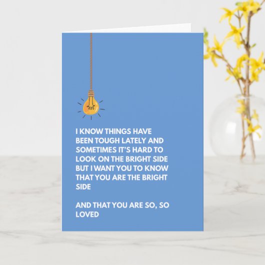 You are the bright side uplifting motivation love カード (黄色い花)