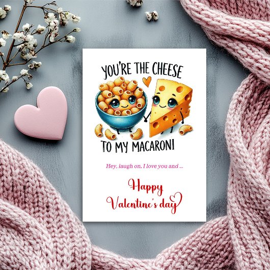 You are the cheese to my macaroni Funny Valentine シーズンカード