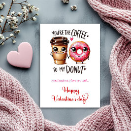 You are the coffee to my donut I love you シーズンカード