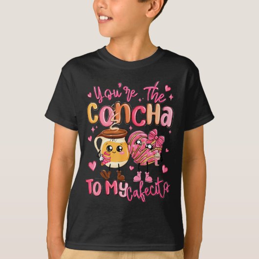 You Are The Concha To My Cafecito Funny Mexican Va Tシャツ (正面)