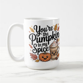 You are the pumpkin to my spice cute quote  コーヒーマグカップ