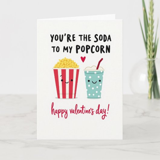 You Are The Soda To My Popcorn Card カード (正面)