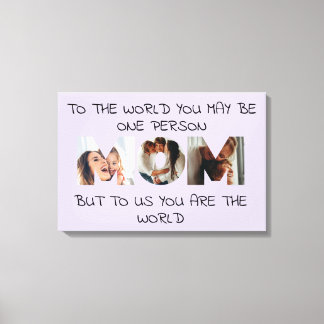 You Are the World – 写真カスタムMOM Canvas Print キャンバスプリント