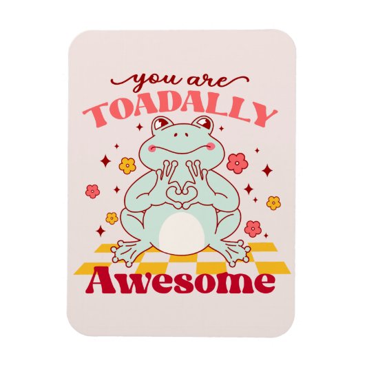 You Are Toadally -素晴らしかわいい漫画のカエルのフン マグネット (縦)