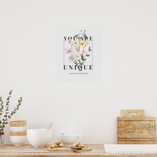 You are Unique Floral Slogan ポスター (キッチン)