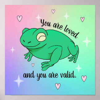 You Are Valid Happy Cute Supportive Rainbow Frog ポスター