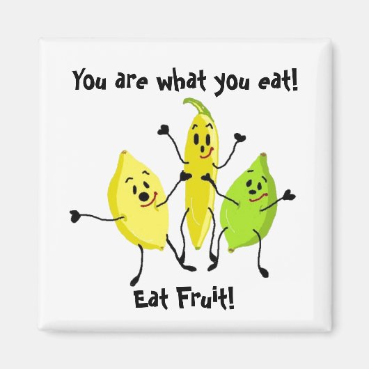 You Are What You Eat マグネット (正面)