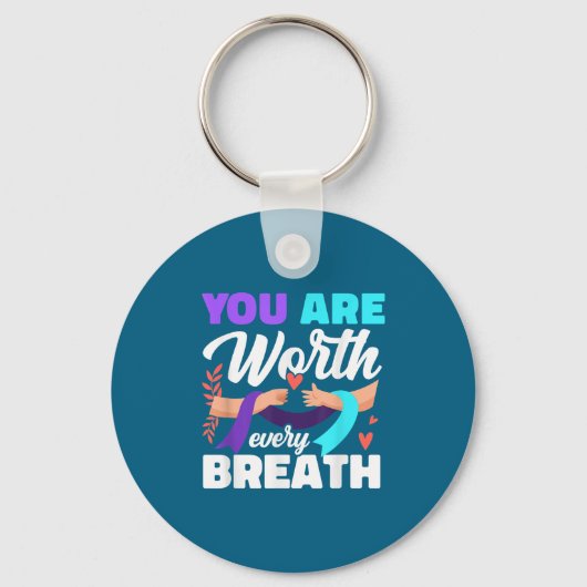 You Are Worth Every Breath Depression Awareness  キーホルダー (正面)