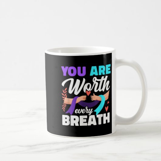 You Are Worth Every Breath Depression Awareness  コーヒーマグカップ (右)