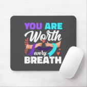 You Are Worth Every Breath Depression Awareness  マウスパッド (マウス)