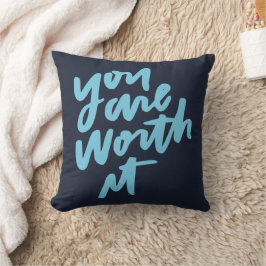 You are worth it クッション