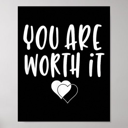 You Are Worth It Cute Motivational Women Hearts De ポスター (正面)