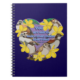 You are worth more than many sparrows ノートブック