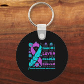 You Are Worthy Loved Needed Enough Suicide Prevent キーホルダー (正面)