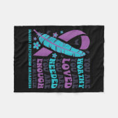 You Are Worthy Loved Needed Enough Suicide Prevent フリースブランケット (正面(横))