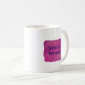 You Are Worthy Mug コーヒーマグカップ (正面右)