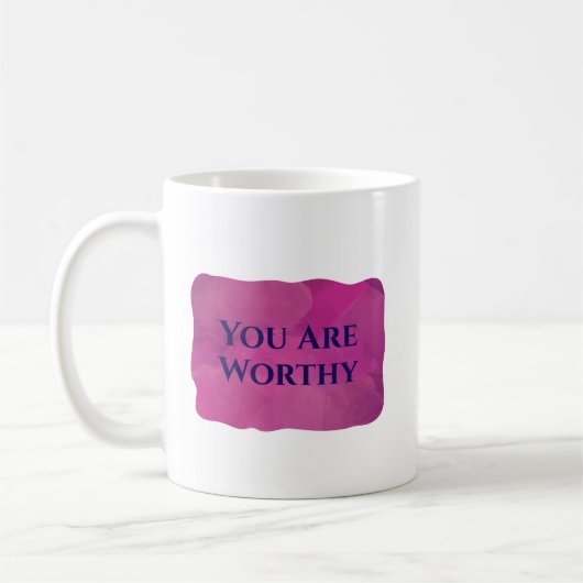 You Are Worthy Mug コーヒーマグカップ (左)