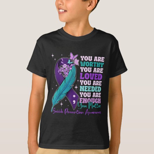 You Are Worthy Suicide Prevention Awareness Motiva Tシャツ (正面)