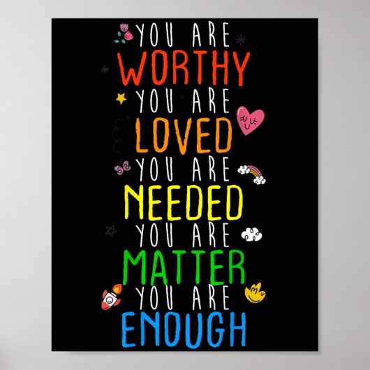 You Are Worthy You Are Loved Suicide Prevention Aw ポスター (正面)