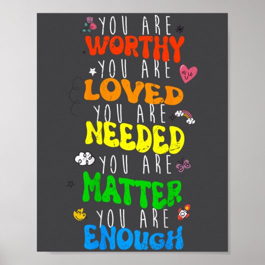 You Are Worthy You Are Loved Suicide Prevention Aw ポスター (正面)
