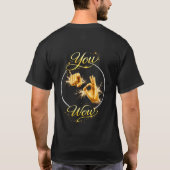 YOU ARE WOW : Make Him or Her feel special  Tシャツ (裏面)