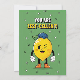 You Are Zest-cellent funny lemon pun citrus サンキューカード