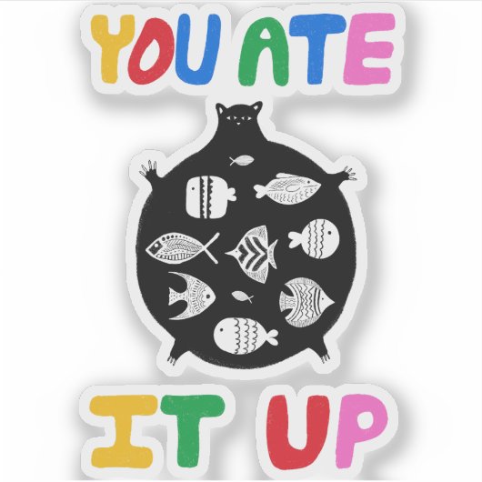 You Ate It Up シール (正面)