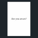 You Awareスピリチュアルミニマリストタイポグラフィ ポスター<br><div class="desc">このポスター救済は忘れずに認識度だ。白い素地に「気づいてる」と黒頼い文字が付いている。 必要に応じてこの文字を編集できる。より多くのスピリチュアルポスターは、私の店を訪問Zazzle.com/In_The_Vortex ✨の注文のためにカスタム、Zazzleで私にメッセージ</div>