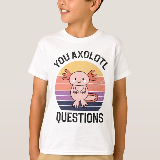 You Axolotlの質問 Tシャツ (正面)