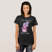You Axolotl質問プラッシュ Tシャツ (正面フル)