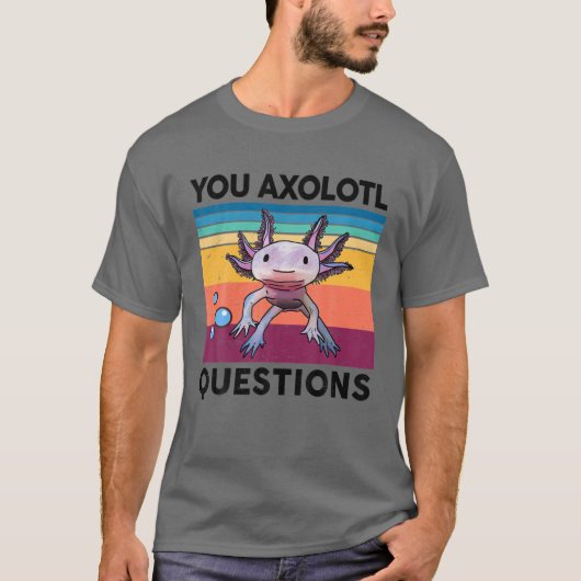 You Axolotl Questions S Kids Youth Cute Costume Ax Tシャツ (正面)