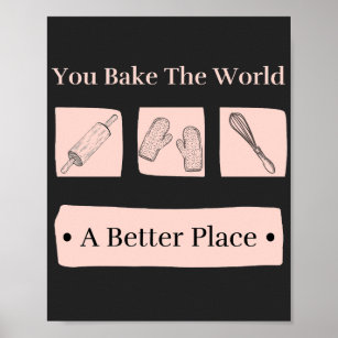 You Bake The World A Better Place誕生日 ポスター