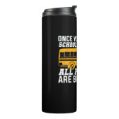 You Become A School Bus Driver タンブラー (回転左)