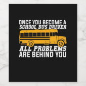You Become A School Bus Driver ワインラベル (シングルラベル)