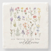 You Belong Among the Wildflowers ストーンコースター (正面)