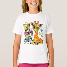 You Bet Giraffe I’m Cute – Funny Kawaii Animal Pun Tシャツ