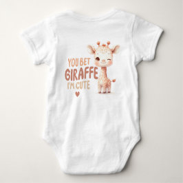 You Bet Giraffe I'm Cute Baby T-Shirt ベビーボディスーツ