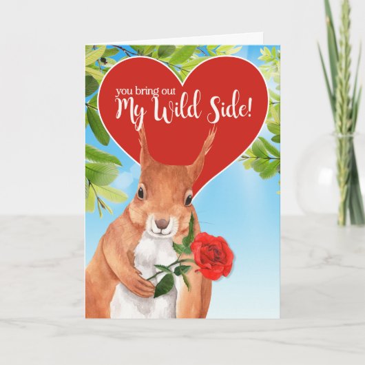 You Bring Out My Wild Side Fun Squirrel Valentine シーズンカード (正面)