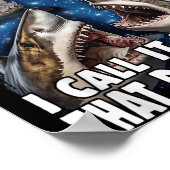 You Call It Autism I Call It Having That Dawg In M ポスター (角)