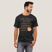 You Call It Coffee. I Call It My Emotional Support Tシャツ (正面フル)