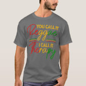 You Call It Reggae I Call Itherapy Rasta Rastafari Tシャツ (正面)