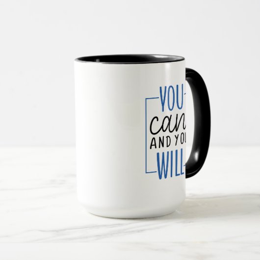 You Can and You Will Coffee Mug マグカップ (正面右)