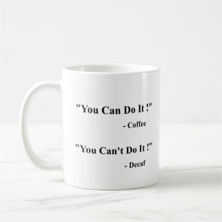 You Can / Can't Do It Coffee Mug コーヒーマグカップ