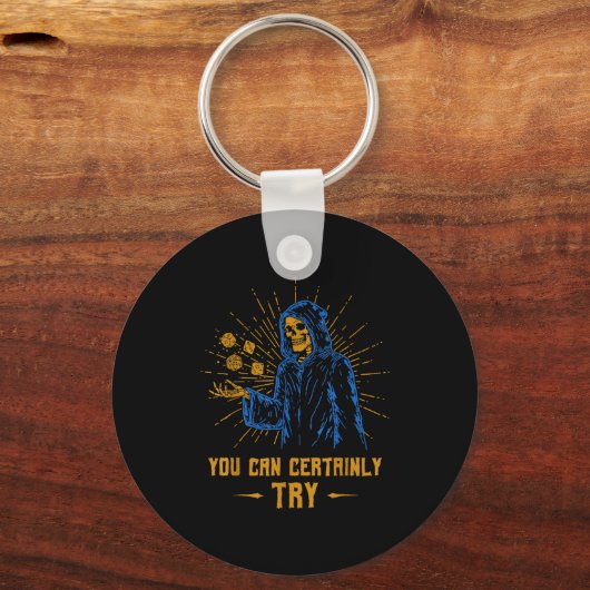 You Can Certainly Try Skeleton Wizard Fantasy Meme キーホルダー (正面)