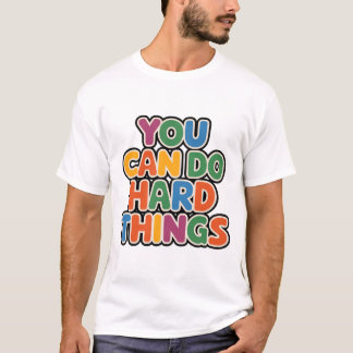 You Can Do懸命Things やる気を起こさせる引用文 Tシャツ