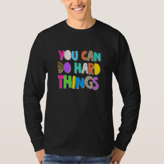 You Can Do Hard Things Inspiration Motivation Posi Tシャツ