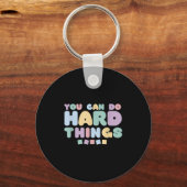 You Can Do Hard Things Insrational Quotes Motivati キーホルダー (正面)