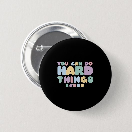 You Can Do Hard Things Insrational Quotes Motivati 缶バッジ (正面&裏面)