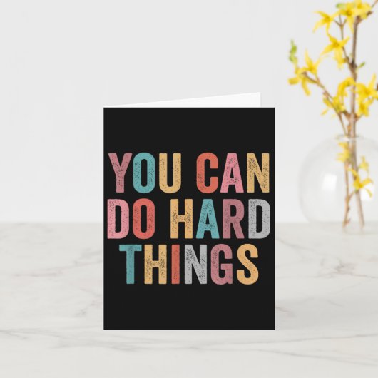 You Can Do Hard Things Motivational Quote Teacher  カード (黄色い花)